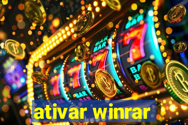 ativar winrar